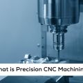 Precision CNC Machining: What It Is and Why It Matters for Your Business